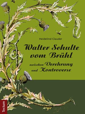 cover image of Walter Schulte vom Brühl--zwischen Verehrung und Kontroverse